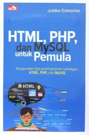 Cover HTML, PHP, dan MySQL untuk Pemula / Jubile enterprise