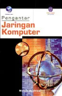 Cover Pengantar jaringan Komputer / Melwin Syafriza