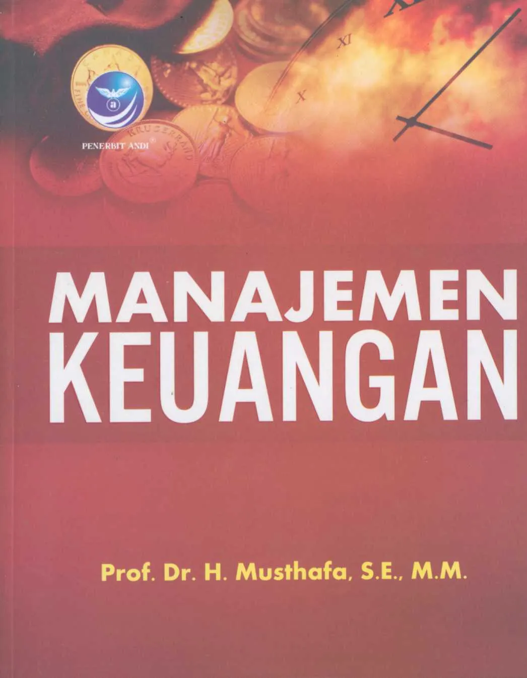 Cover Manajemen Keuangan / Musthafa