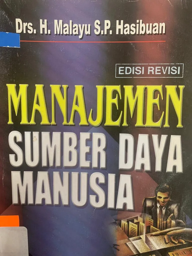 Cover Manajemen Sumber Daya Manusia / Malayu S.P Hasibuan