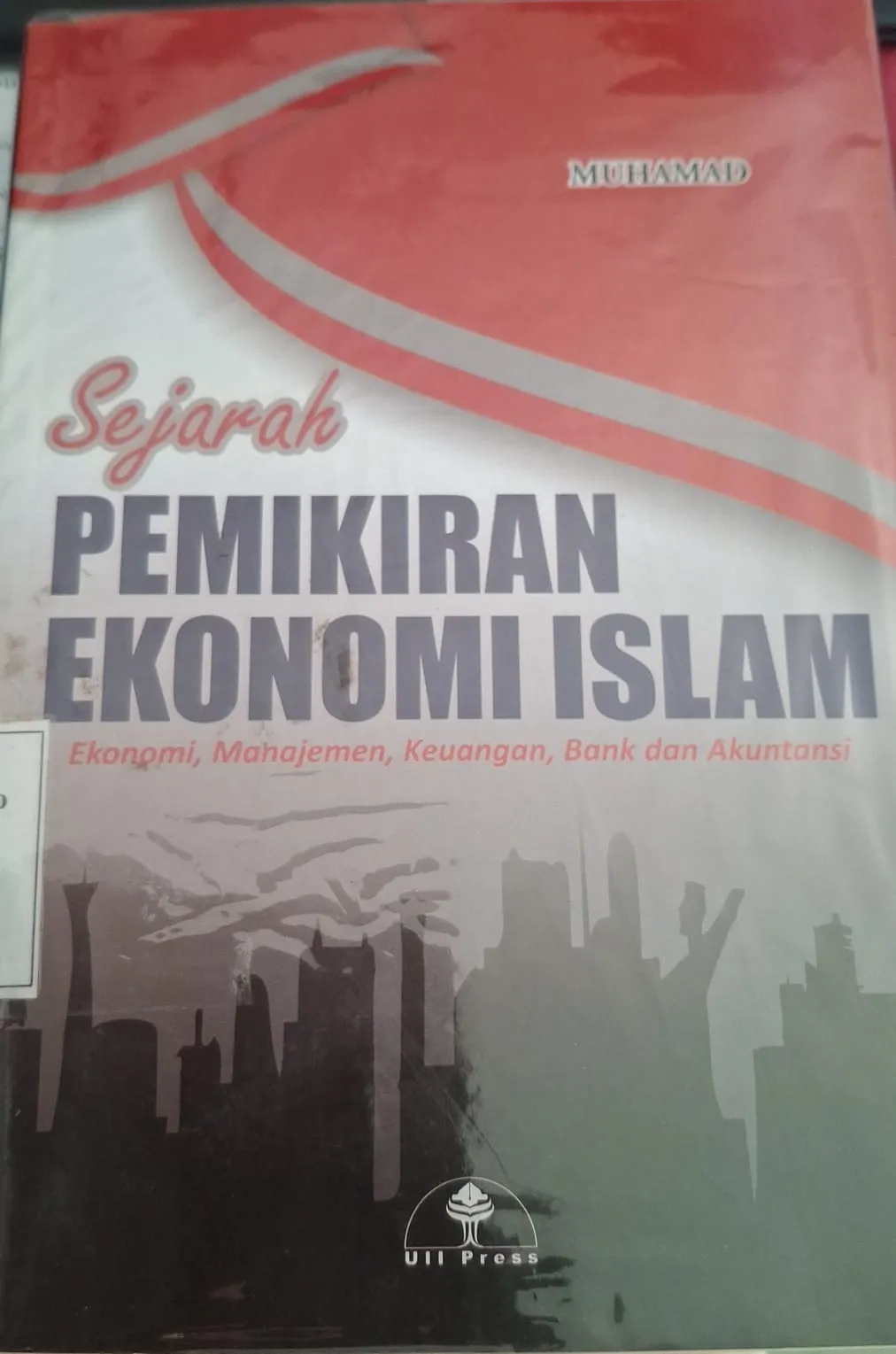 Cover Sejarah Pemikiran Ekonomi Islam / Muhammad