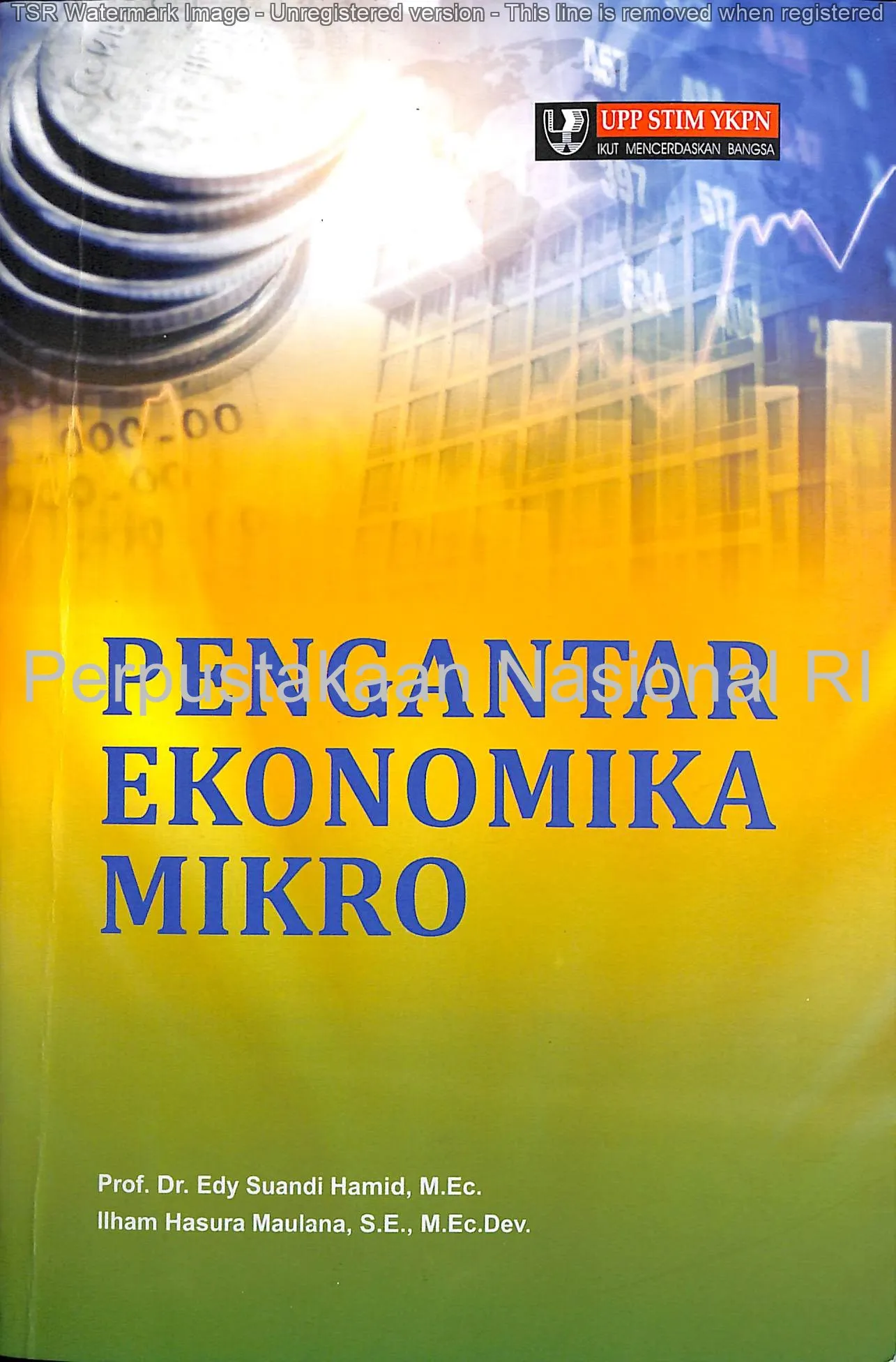 Cover Pengantar Ekonomi Mikro / Edy Suandi Hamid dan Ilham Hasura Maulana