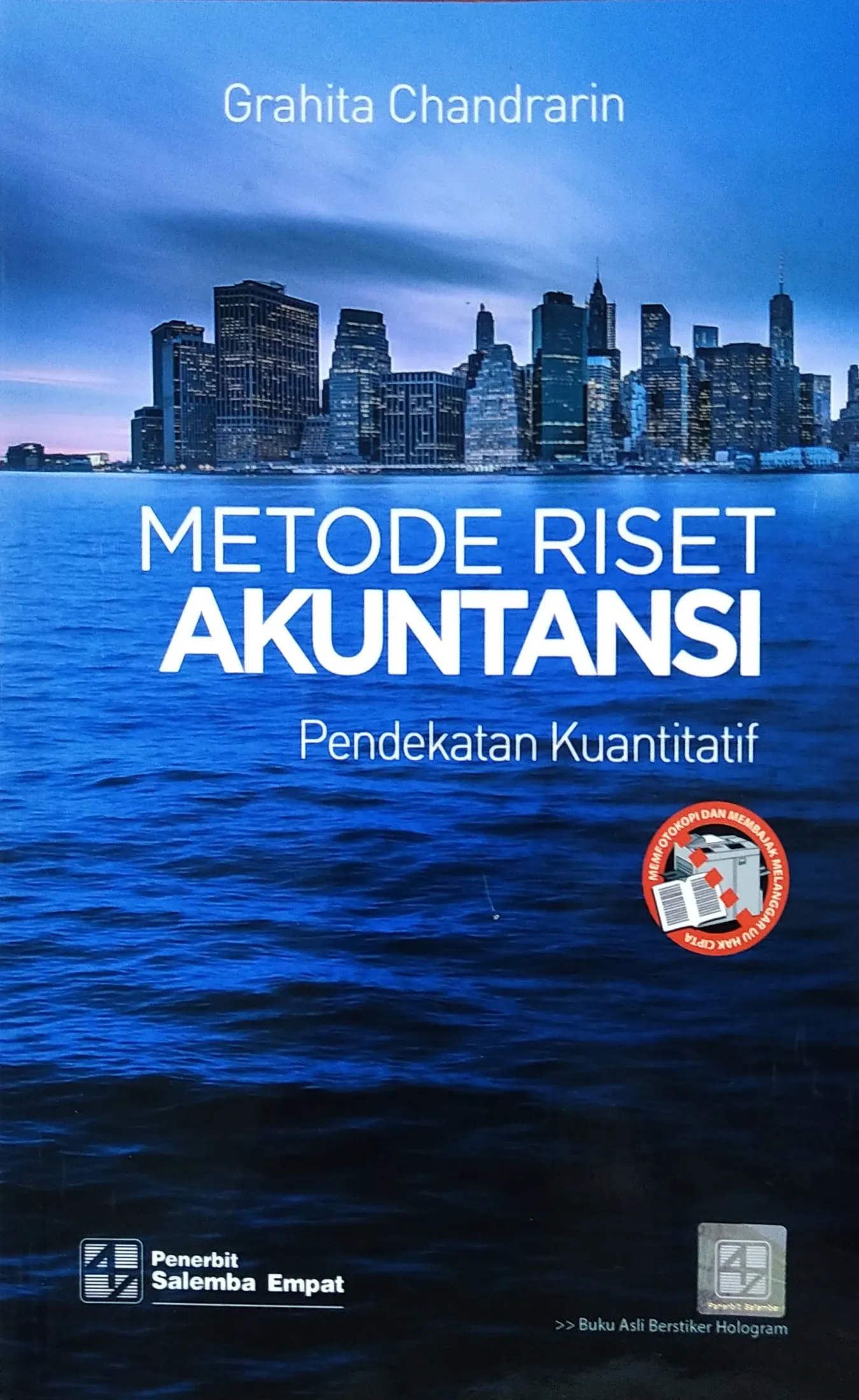 Cover Metode Riset Akuntansi Pendekatan Kuantitatif / Grahita Chandrari;  copy editor, Peni Puji Lestari ; tata letak, Reza Kemal Wijoyo