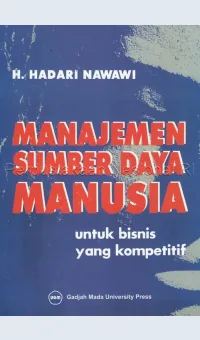 Manajemen Sumber Daya untuk Bisnis yang Kompetitif / Hadari Nawawi
